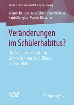 Abbildung von Helsper / Gibson | Veränderungen im Schülerhabitus? | 1. Auflage | 2020 | beck-shop.de