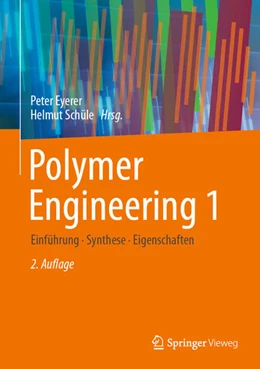 Abbildung von Eyerer / Schüle | Polymer Engineering 1 | 2. Auflage | 2020 | beck-shop.de