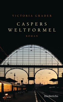Abbildung von Grader | Caspers Weltformel | 1. Auflage | 2021 | beck-shop.de