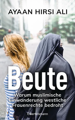Abbildung von Hirsi Ali | Beute | 1. Auflage | 2021 | beck-shop.de