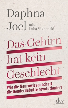 Abbildung von Joel / Vikhanski | Das Gehirn hat kein Geschlecht | 1. Auflage | 2021 | beck-shop.de