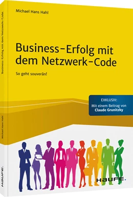 Abbildung von Hahl | Business-Erfolg mit dem Netzwerk-Code | 1. Auflage | 2021 | beck-shop.de