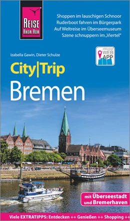 Abbildung von Gawin / Schulze | Reise Know-How CityTrip Bremen mit Überseestadt und Bremerhaven | 8. Auflage | 2021 | beck-shop.de