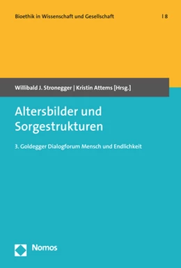 Abbildung von Stronegger / Attems | Altersbilder und Sorgestrukturen | 1. Auflage | 2020 | beck-shop.de