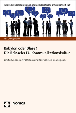 Abbildung von Plavec | Babylon oder Blase? Die Brüsseler EU-Kommunikationskultur | 1. Auflage | 2021 | beck-shop.de