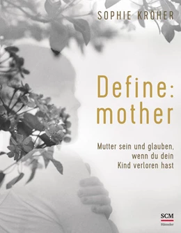 Abbildung von Kröher | Define: mother | 1. Auflage | 2021 | beck-shop.de