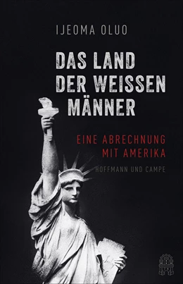 Abbildung von Oluo | Das Land der weißen Männer | 1. Auflage | 2021 | beck-shop.de