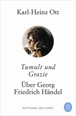 Abbildung von Ott | Tumult und Grazie | 1. Auflage | 2021 | beck-shop.de
