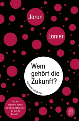 Abbildung von Lanier | Wem gehört die Zukunft? | 1. Auflage | 2021 | beck-shop.de