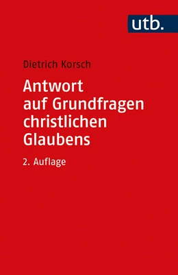 Abbildung von Korsch | Antwort auf Grundfragen christlichen Glaubens | 2. Auflage | 2020 | beck-shop.de