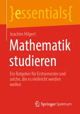 Abbildung von Hilgert | Mathematik studieren | 1. Auflage | 2020 | beck-shop.de