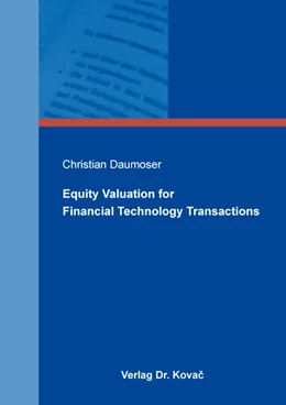 Abbildung von Daumoser | Equity Valuation for Financial Technology Transactions | 1. Auflage | 2021 | 139 | beck-shop.de