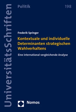 Abbildung von Springer | Kontextuale und individuelle Determinanten strategischen Wahlverhaltens | 1. Auflage | 2021 | 198 | beck-shop.de