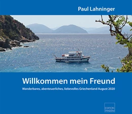 Abbildung von Lahninger | Willkommen, mein Freund | 1. Auflage | 2020 | beck-shop.de