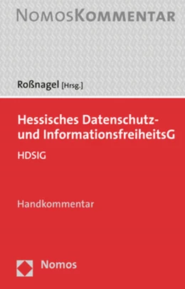 Abbildung von Roßnagel (Hrsg.) | Hessisches Datenschutz- und InformationsfreiheitsG | 1. Auflage | 2021 | beck-shop.de