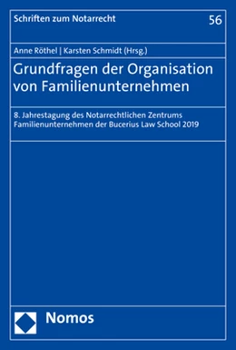 Abbildung von Röthel / Schmidt | Grundfragen der Organisation von Familienunternehmen | 1. Auflage | 2021 | beck-shop.de