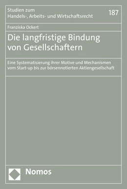 Abbildung von Ockert | Die langfristige Bindung von Gesellschaftern | 1. Auflage | 2020 | 187 | beck-shop.de