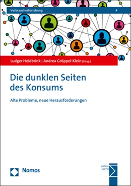Abbildung von Heidbrink / Gröppel-Klein | Die dunklen Seiten des Konsums | 1. Auflage | 2020 | 4 | beck-shop.de