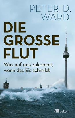 Abbildung von Ward | Die große Flut | 1. Auflage | 2021 | beck-shop.de