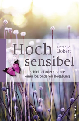 Abbildung von Clobert | Hochsensibel | 1. Auflage | 2021 | beck-shop.de