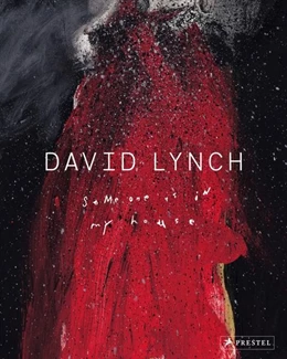 Abbildung von Lynch / McKenna | David Lynch. Someone is in my House | 1. Auflage | 2021 | beck-shop.de