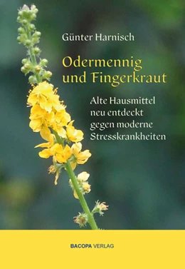 Abbildung von Harnisch | Odermennig und Fingerkraut. | 1. Auflage | 2022 | beck-shop.de