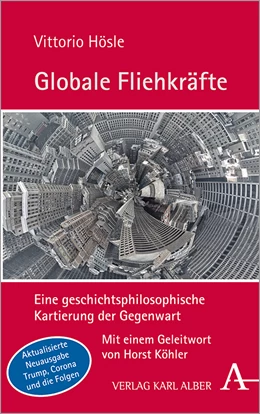 Abbildung von Hösle | Globale Fliehkräfte | 1. Auflage | 2021 | beck-shop.de