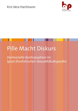 Abbildung von Hartmann | Pille Macht Diskurs | 1. Auflage | 2020 | beck-shop.de