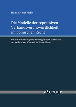 Abbildung von Malik | Die Modelle der repressiven Verbandsverantwortlichkeit im polnischen Recht | 1. Auflage | 2020 | beck-shop.de