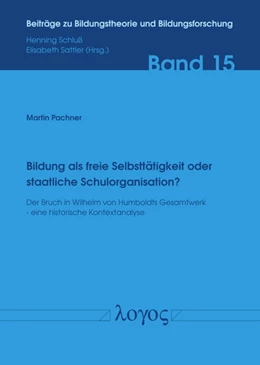 Abbildung von Pachner | Bildung als freie Selbsttätigkeit oder staatliche Schulorganisation? | 1. Auflage | 2020 | 15 | beck-shop.de
