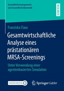 Abbildung von Claus | Gesamtwirtschaftliche Analyse eines prästationären MRSA-Screenings | 1. Auflage | 2021 | beck-shop.de