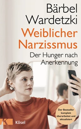 Abbildung von Wardetzki | Weiblicher Narzissmus | 1. Auflage | 2021 | beck-shop.de