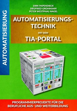 Abbildung von Grohmann / Westphal-Nagel | Automatisierungstechnik mit dem TIA-Portal | 1. Auflage | 2020 | beck-shop.de