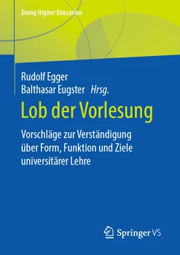 Abbildung von Egger / Eugster | Lob der Vorlesung | 1. Auflage | 2020 | beck-shop.de