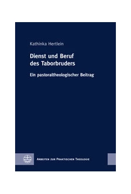 Abbildung von Hertlein | Dienst und Beruf des Taborbruders | 1. Auflage | 2020 | beck-shop.de