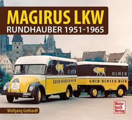 Abbildung von Gebhardt | Magirus LKW | 1. Auflage | 2021 | beck-shop.de