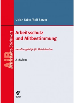 Abbildung von Faber / Satzer | Arbeitsschutz und Mitbestimmung | 2. Auflage | 2020 | beck-shop.de