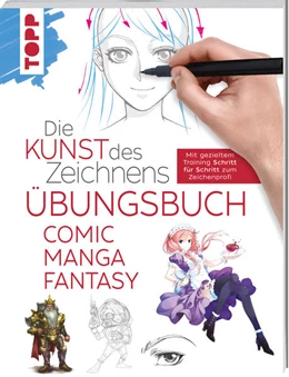 Abbildung von Frechverlag | Die Kunst des Zeichnens - Comic Manga Fantasy Übungsbuch | 1. Auflage | 2020 | beck-shop.de