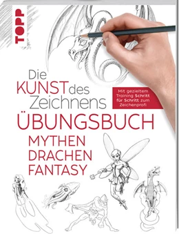 Abbildung von Frechverlag | Die Kunst des Zeichnens - Mythen, Drachen, Fantasy Übungsbuch | 1. Auflage | 2020 | beck-shop.de