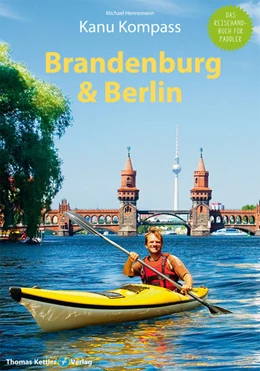 Abbildung von Hennemann | Kanu Kompass Brandenburg & Berlin | 2. Auflage | 2021 | beck-shop.de
