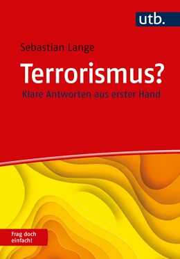 Abbildung von Lange | Terrorismus? Frag doch einfach! | 1. Auflage | 2022 | beck-shop.de