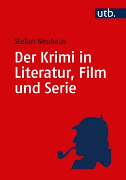 Abbildung von Neuhaus | Der Krimi in Literatur, Film und Serie | 1. Auflage | 2021 | beck-shop.de
