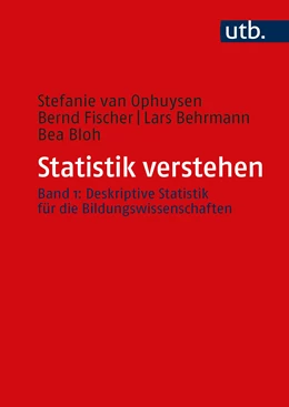 Abbildung von Ophuysen / Fischer | Statistik verstehen, Band 1 | 1. Auflage | 2021 | beck-shop.de