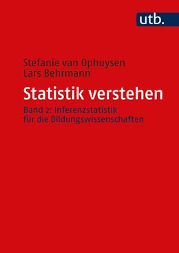 Abbildung von Ophuysen / Behrmann | Statistik verstehen, Band 2 | 1. Auflage | 2022 | beck-shop.de