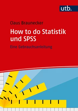 Abbildung von Braunecker | How to do Statistik und SPSS | 1. Auflage | 2021 | beck-shop.de