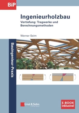 Abbildung von Seim | Ingenieurholzbau. E-Bundle | 1. Auflage | 2021 | beck-shop.de