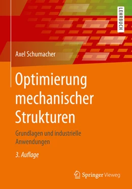 Abbildung von Schumacher | Optimierung mechanischer Strukturen | 3. Auflage | 2020 | beck-shop.de