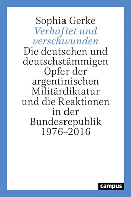 Abbildung von Gerke | Verhaftet und verschwunden | 1. Auflage | 2021 | beck-shop.de