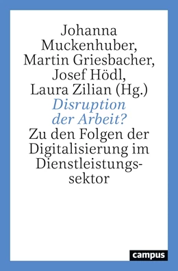 Abbildung von Muckenhuber / Griesbacher | Disruption der Arbeit? | 1. Auflage | 2021 | beck-shop.de