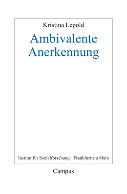 Abbildung von Lepold | Ambivalente Anerkennung | 1. Auflage | 2021 | 33 | beck-shop.de